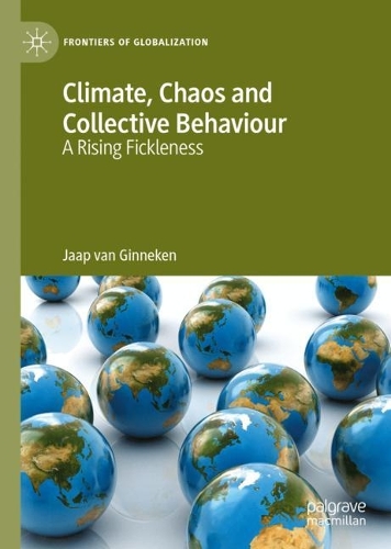 Бумажная книга «Climate, Chaos and Collective Behaviour: A Rising Fickleness», автор Яап ван Гиннекен - фото №1