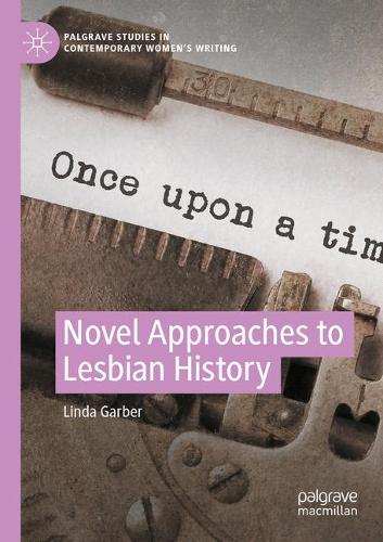 Бумажная книга «Novel Approaches to Lesbian History», автор Линда Гарбер - фото №1