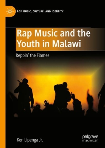 Бумажная книга «Rap Music and the Youth in Malawi: Reppin' the Flames», автор Кен Липенга мл. - фото №1
