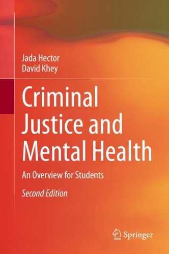 Паперова книга «Criminal Justice and Mental Health: An Overview for Students», авторів Девід Хей, Джада Гектор - фото №1