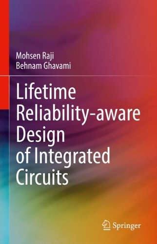 [object Object] «Lifetime Reliability-aware Design of Integrated Circuits», авторів Бехнам Гавамі, Мохсен Раджі - фото №1