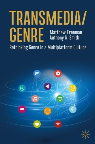 Паперова книга «Transmedia/Genre: Rethinking Genre in a Multiplatform Culture», авторів Ентоні Н. Сміт, Метью Фріман - фото №1