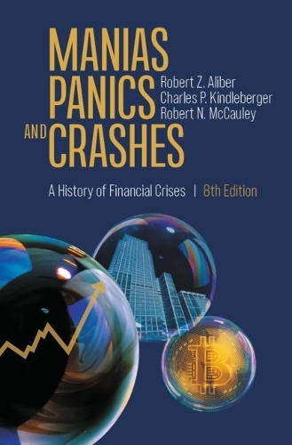 Бумажная книга «Manias, Panics, and Crashes: A History of Financial Crises», авторов Роберт Н. Макколи, Роберт З. Алибер - фото №1