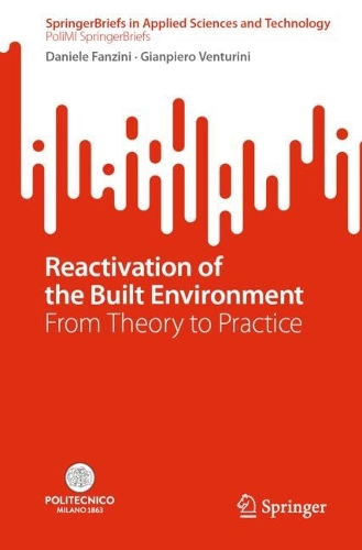 Паперова книга «Reactivation of the Built Environment: From Theory to Practice», авторів Даніеле Фанзіні, Джанп'єро Вентуріні - фото №1