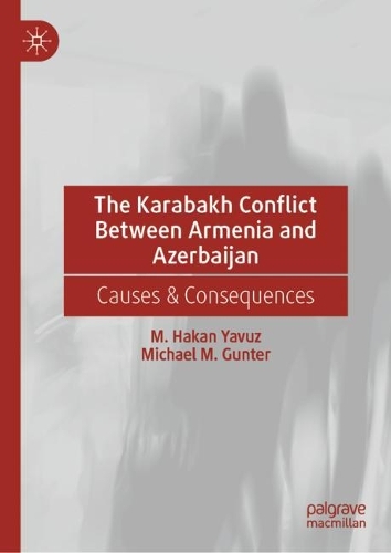 Бумажная книга «The Karabakh Conflict Between Armenia and Azerbaijan: Causes & Consequences», автор Майкл М. Гюнтер - фото №1