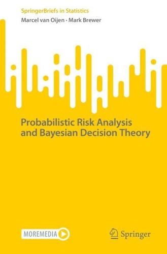 Бумажная книга «Probabilistic Risk Analysis and Bayesian Decision Theory», авторов Марсель ван Ойен, Марк Брюэр - фото №1