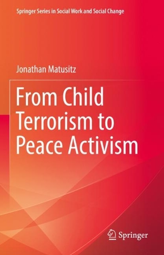 Паперова книга «From Child Terrorism to Peace Activism», автор Джонатан Матузіц - фото №1