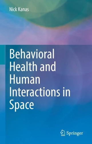 Паперова книга «Behavioral Health and Human Interactions in Space», автор Нік Канас - фото №1