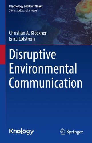 Паперова книга «Disruptive Environmental Communication», авторів Крістіан А. Клекнер, Еріка Лефстрьом - фото №1