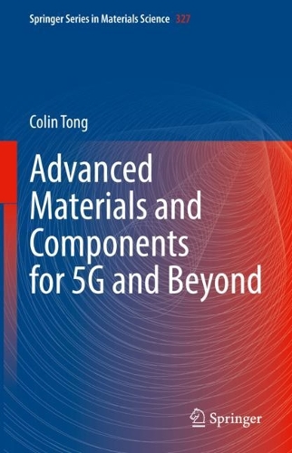 [object Object] «Advanced Materials and Components for 5G and Beyond», автор Колін Тонг - фото №1