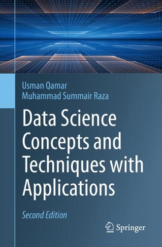 [object Object] «Data Science Concepts and Techniques with Applications», авторів Мухаммад Суммайр Раза, Усман Камар - фото №1