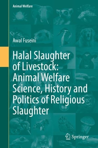 Бумажная книга «Halal Slaughter of Livestock: Animal Welfare Science, History and Politics of Religious Slaughter», автор Аваль Фусейни - фото №1