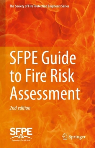 Бумажная книга «SFPE Guide to Fire Risk Assessment: SFPE Task Group on Fire Risk Assessment», автор Общество инженеров противопожарной защиты - фото №1