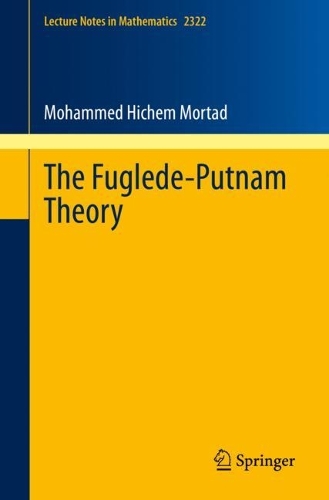 Паперова книга «The Fuglede-Putnam Theory», автор Мохаммед Хічем Мортад - фото №1