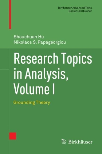 [object Object] «Research Topics in Analysis, Volume I: Grounding Theory», авторів Ніколаос С. Папагеоргіу, Шошуан Ху - фото №1