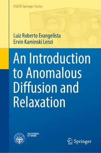 [object Object] «An Introduction to Anomalous Diffusion and Relaxation», авторів Ервін Камінскі Ленці, Луїс Роберто Євангеліста - фото №1