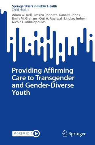 Бумажная книга «Providing Affirming Care to Transgender and Gender-Diverse Youth», авторов Адам В. Делл, Кори А. Агарвал, Дана Н. Джонс, Эмили М. Грэм, Джессика Робнетт, Линдси Имбер, Николь Л. Михалопулос - фото №1