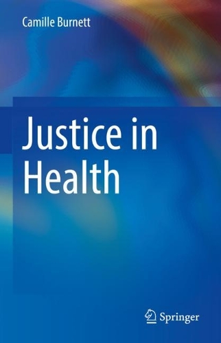 Бумажная книга «Justice in Health», автор Камилла Бернетт - фото №1