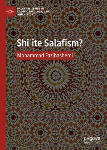 Паперова книга «Shiʿite Salafism?», автор Мохаммад Фазлхашемі - фото №1