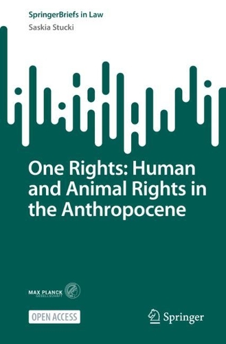 Паперова книга «One Rights: Human and Animal Rights in the Anthropocene», автор Саскія Стакі - фото №1