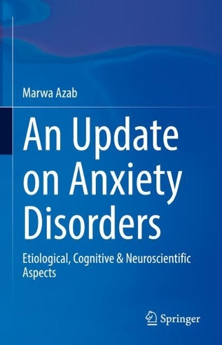Бумажная книга «An Update on Anxiety Disorders: Etiological, Cognitive & Neuroscientific Aspects», автор Марва Азаб - фото №1