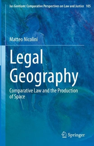 Бумажная книга «Legal Geography: Comparative Law and the Production of Space», автор Маттео Николини - фото №1