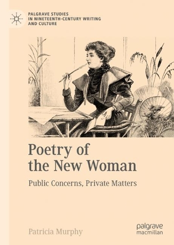 Бумажная книга «Poetry of the New Woman: Public Concerns, Private Matters», автор Патриция Мерфи - фото №1