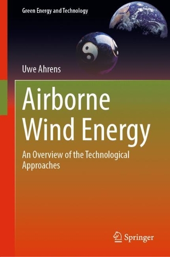 Бумажная книга «Airborne Wind Energy: An Overview of the Technological Approaches», автор Уве Аренс - фото №1