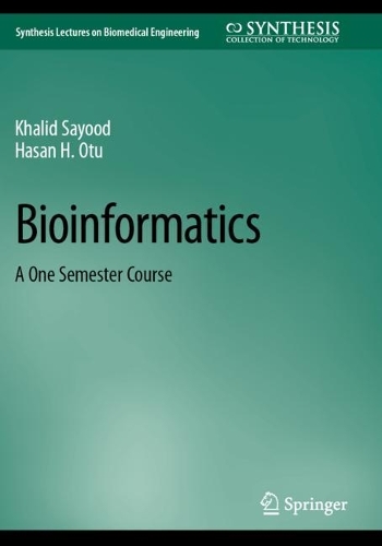 Бумажная книга «Bioinformatics: A One Semester Course», авторов Хасан Х. Оту, Халид Сайуд - фото №1