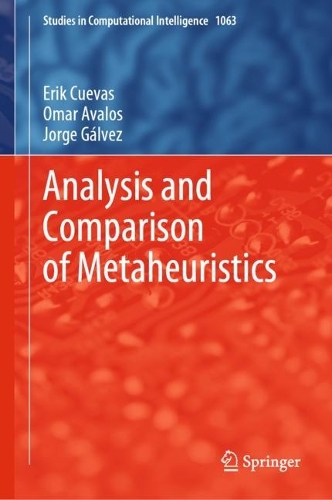 [object Object] «Analysis and Comparison of Metaheuristics», авторов Эрик Куэвас, Хорхе Гальвес, Омар Авалос - фото №1
