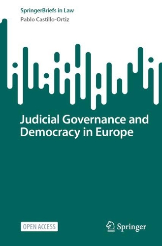 Бумажная книга «Judicial Governance and Democracy in Europe», автор Пабло Кастильо-Ортис - фото №1