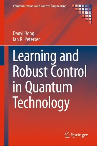 [object Object] «Learning and Robust Control in Quantum Technology», авторів Даої Донг, Ян Р. Петерсен - фото №1