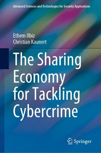Бумажная книга «The Sharing Economy for Tackling Cybercrime», авторов Кристиан Каунерт, Этем Ильбиз - фото №1
