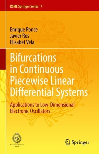 [object Object] «Bifurcations in Continuous Piecewise Linear Differential Systems: Applications to Low-Dimensional Electronic Oscillators», авторів Елізабет Вела, Енріке Понсе, Хав'єр Рос - фото №1