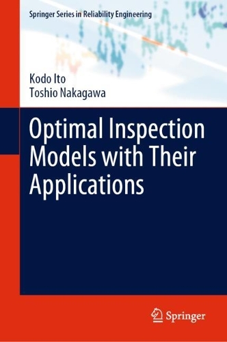 [object Object] «Optimal Inspection Models with Their Applications», авторів Кодо Іто, Тошіо Накаґава - фото №1