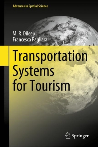 Паперова книга «Transportation Systems for Tourism», авторів Франческа Пальяра, М. Р. Діліп - фото №1