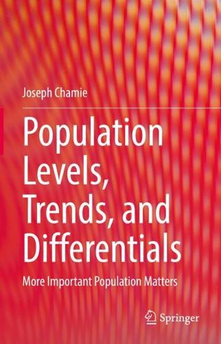 Бумажная книга «Population Levels, Trends, and Differentials: More Important Population Matters», автор Джозеф Чами - фото №1
