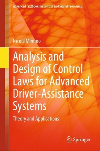 [object Object] «Analysis and Design of Control Laws for Advanced Driver-Assistance Systems: Theory and Applications», автор Никола Миммо - фото №1