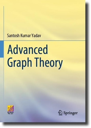 [object Object] «Advanced Graph Theory», автор Сантош Кумар Ядав - фото №1