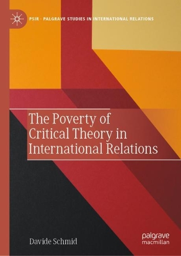 Бумажная книга «The Poverty of Critical Theory in International Relations», автор Давиде Шмид - фото №1