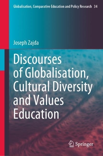 Бумажная книга «Discourses of Globalisation, Cultural Diversity and Values Education», автор Джозеф Зайда - фото №1