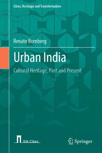 Паперова книга «Urban India: Cultural Heritage, Past and Present», автор Рената Борнберг - фото №1