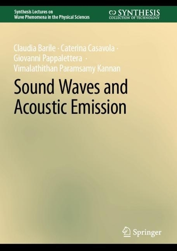 Паперова книга «Sound Waves and Acoustic Emission», авторів Катерина Казавола, Клаудія Баріле, Джованні Паппалеттера, Вімалатітан Парамсамі Каннан - фото №1