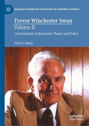 Паперова книга «Trevor Winchester Swan, Volume II: Contributions to Economic Theory and Policy», автор Пітер Л. Свон - фото №1