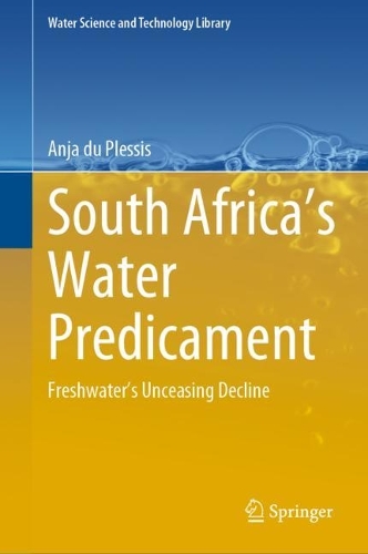 Бумажная книга «South Africa’s Water Predicament: Freshwater’s Unceasing Decline», автор Аня дю Плесси - фото №1