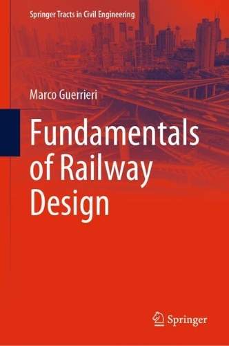 Паперова книга «Fundamentals of Railway Design», автор Марко Герр'єрі - фото №1
