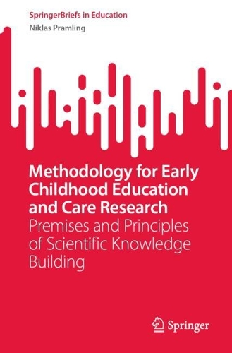 Паперова книга «Methodology for Early Childhood Education and Care Research: Premises and Principles of Scientific Knowledge Building», автор Ніклас Прамлінг - фото №1