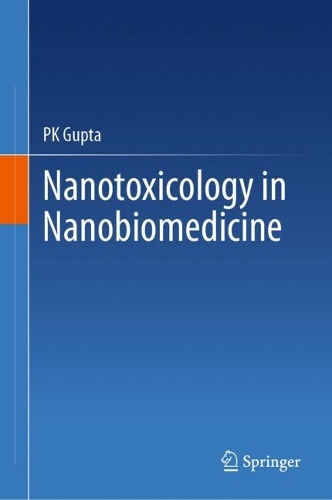 Бумажная книга «Nanotoxicology in Nanobiomedicine», автор П. К. Гупта - фото №1