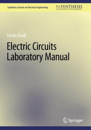 [object Object] «Electric Circuits Laboratory Manual», автор Фарзин Асади - фото №1