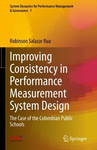 [object Object] «Improving Consistency in Performance Measurement System Design: The Case of the Colombian Public Schools», автор Робінсон Салазар Руа - фото №1